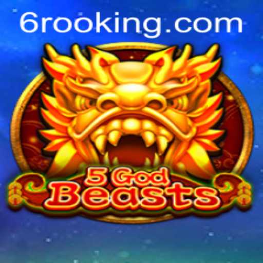 Exploring the Enchanting World of 5GodBeasts: Rooking as a Key Strategy